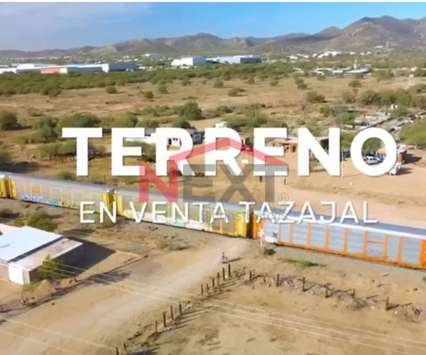 TERRENO EN VENTA EL TAZAJAL